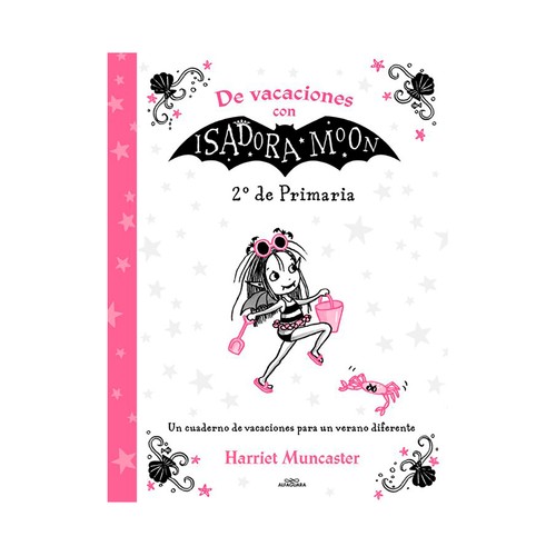 Vacaciones con Isadora Moon (2º primaria). Harriet Muncaster, cuaderno de actividades. ALFAGUARA