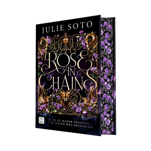 Rose in Chains. Julie Soto, CROSSBOOCKS