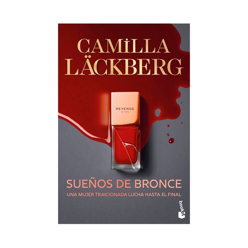 Sueños de bronce (Serie Faye 3). Camilla Läckberg. BOOKET