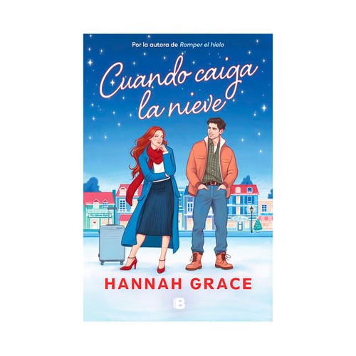 Cuando caiga la nieve. Hannah Grace. B