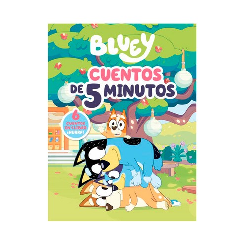 Recopilatorio de cuentos - Cuentos de 5 minutos, BLUEY. Género: infantil.