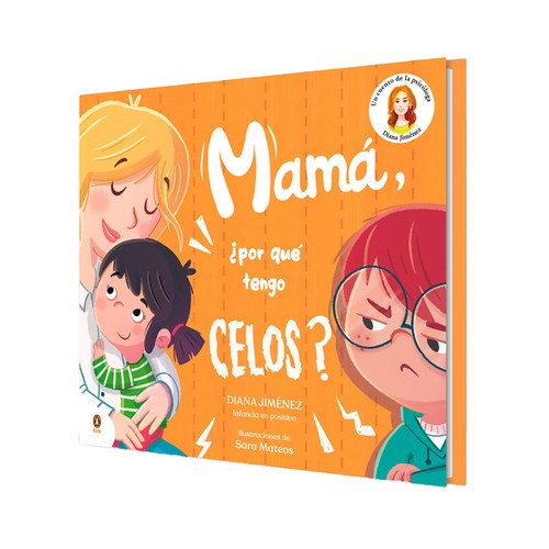 Mamá, por que tengo celos. Diana Jiménez. PENGUIN KIDS