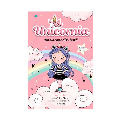 Unicornia 1 - Un lio con brilli-brilli (edición especial). Ana Punset. MONTENA