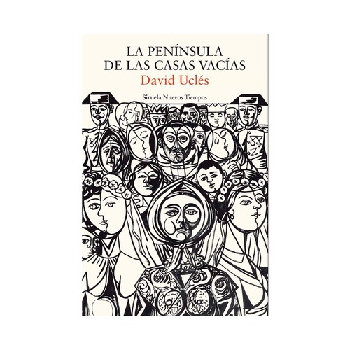 La Peninsula de las casas vacias. Premio Cálamo 2024. David Uclés, SIRUELA