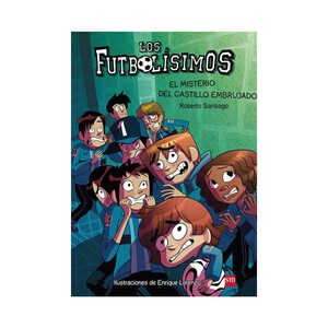 Imagen de Los Futbolísimos 6: El misterio del castillo embrujado, ROBERTO GARCÍA. Género: juvenil. Editorial SM.