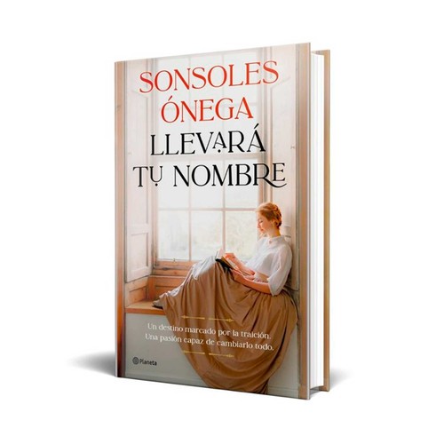 Llevará tu nombre. Sonsoles Ónega, PLANETA